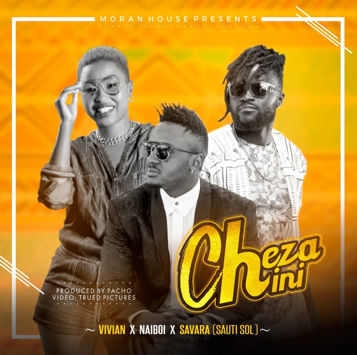 Vivian New Song Cheza Chini Featuring Naiboi & Savara (Sauti Sol)