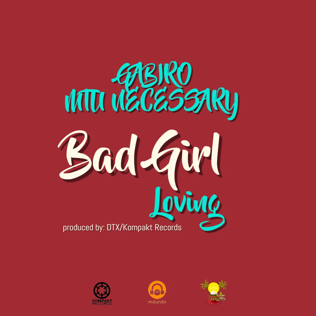 Kisumu’s Gabiro Mtu Necessary Releases Amorous Single ‘Bad Girl Loving’