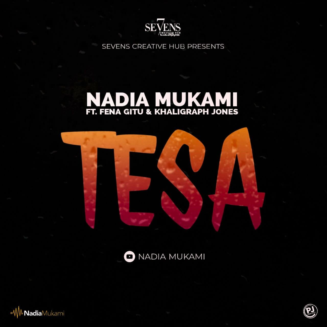 Nadia Mukami featuring Fena Gitu and Khaligraph Jones – Tesa Official HD Music Video
